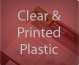 Clear and Printed Plastic